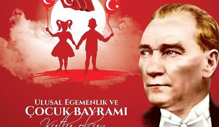 23 Nisan Ulusal Egemenlik ve Çocuk Bayramı kutlu olsun