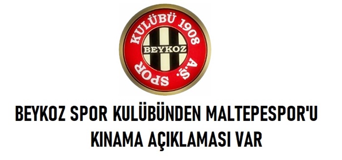 Beykoz 1908’den Maltepespor’a kınama