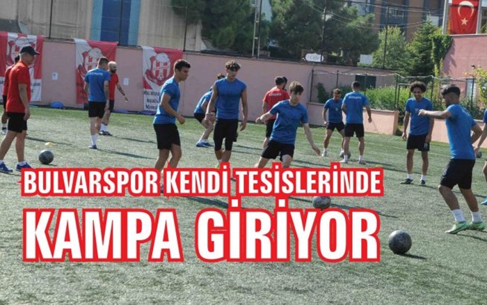 Bulvarspor kampa giriyor