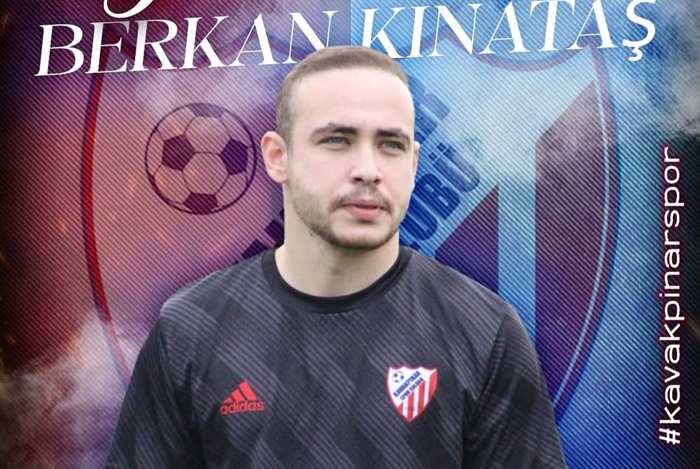 Berkan Kınataş Kavakpınarspor’da